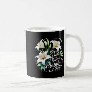 Con Dios Todo Es Posible Mateo 19_26 Gift _3 Coffee Mug
