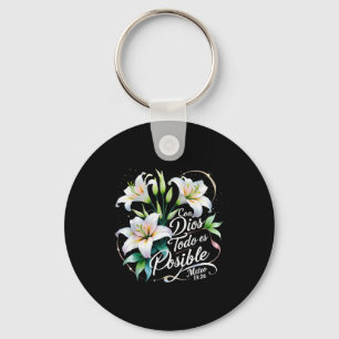 Con Dios Todo Es Posible Mateo 19_26 Gift _3 Key Ring