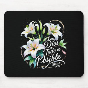 Con Dios Todo Es Posible Mateo 19_26 Gift _3 Mouse Pad