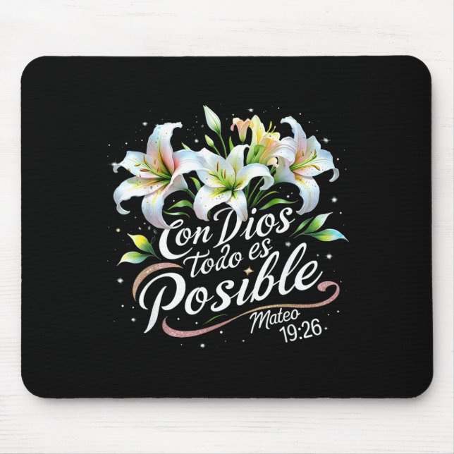 Con Dios Todo Es Sible Mateo 19_26 Gift  Mouse Pad (Front)