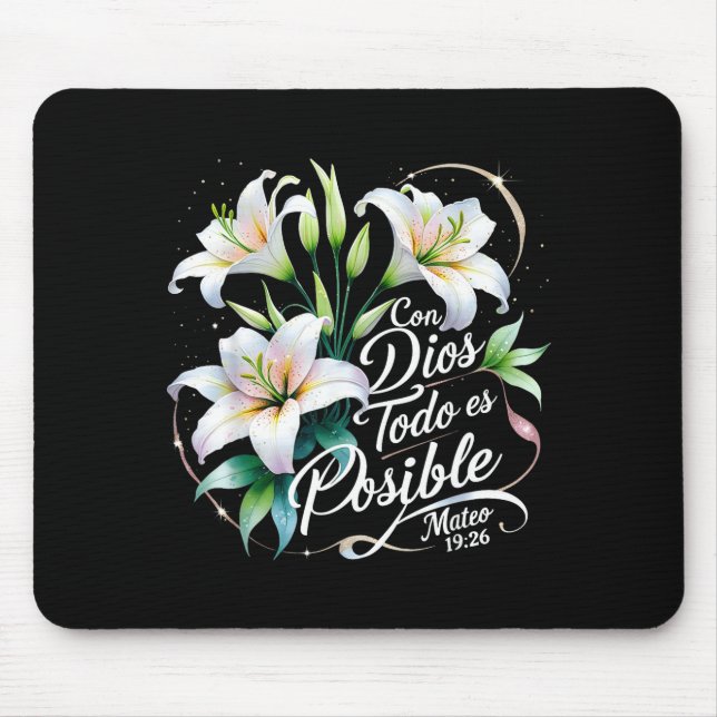 Con Dios Todo Es Sible Mateo 19_26 Gift  Mouse Pad (Front)