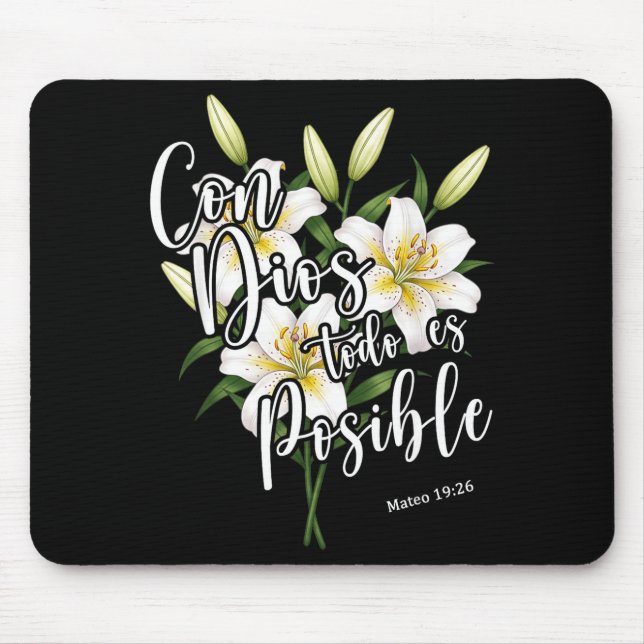Con Dios Todo Es Sible Shirt Christian Spanish For Mouse Pad (Front)