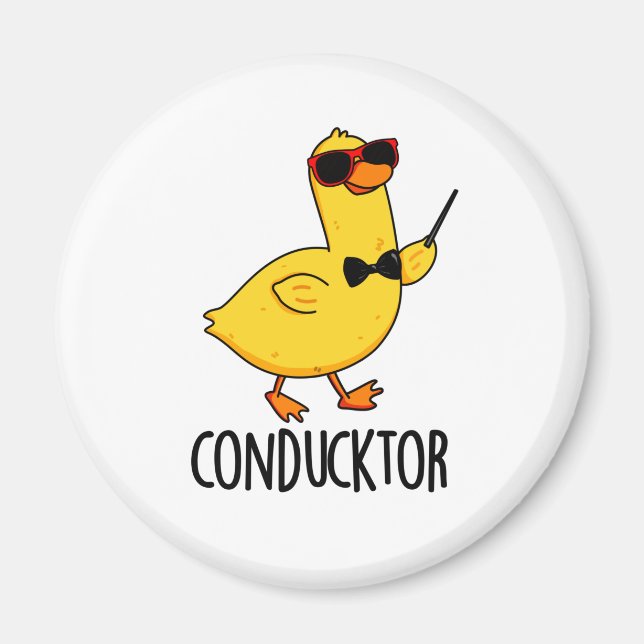 Con-duck-tor Funny Music Conductor Duck Pun  Magnet (Front)