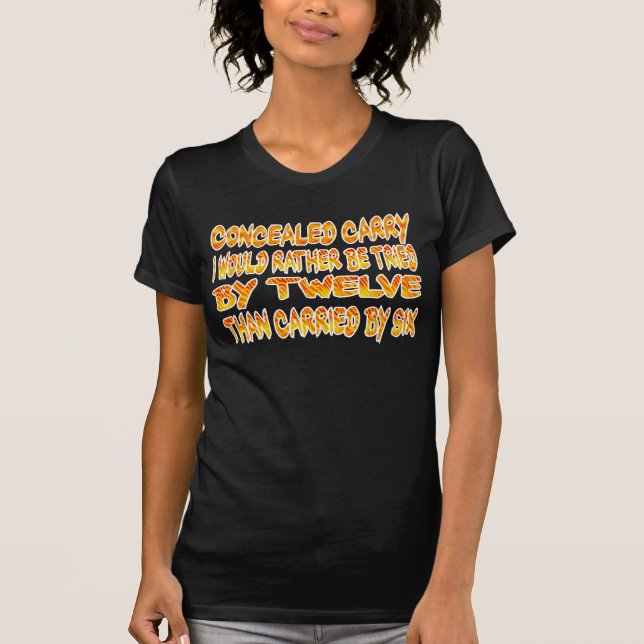 Concealed carry T Shirt. T-Shirt (Front)