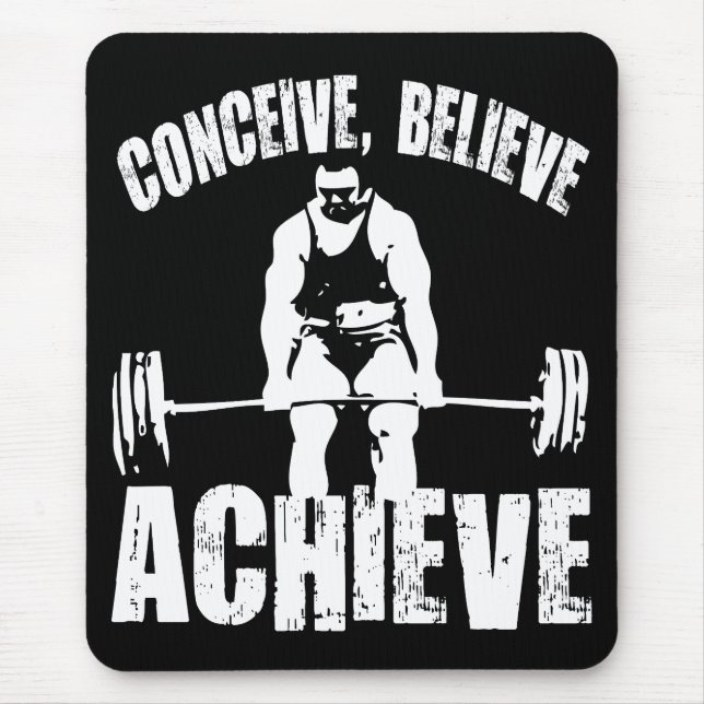 Conceive, Believe, Achieve - Workout Motivational Mouse Pad (Front)