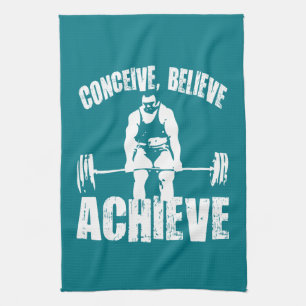Conceive, Believe, Achieve - Workout Motivational Tea Towel
