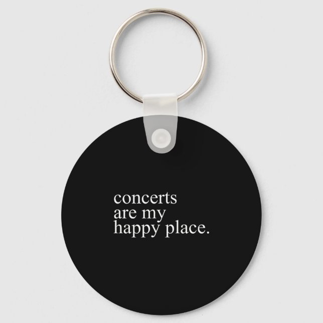 Concerts Are My Happy Place Funny Concerts Lover M Key Ring (Front)