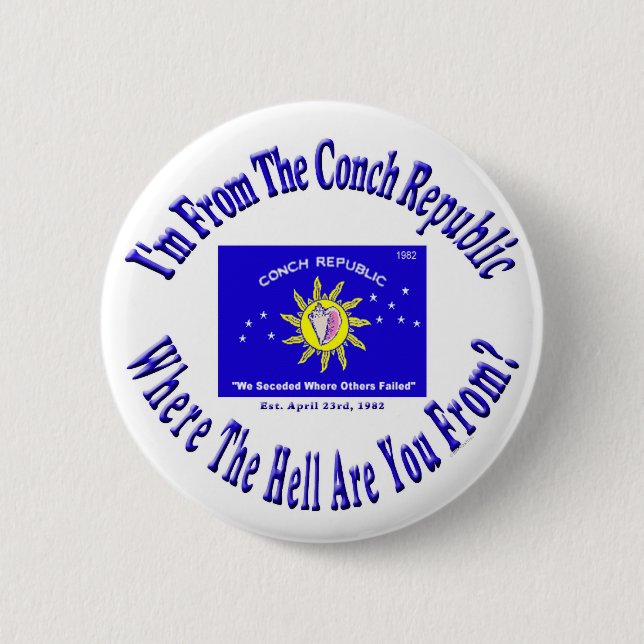 Conch Republic 2 copy.jpg 6 Cm Round Badge (Front)