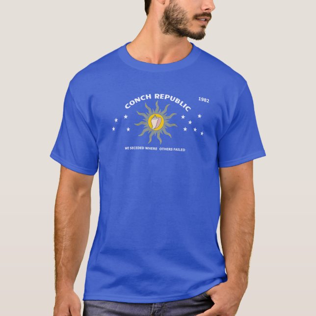 Conch Republic We Seceded Where Others Failed T-Shirt (Front)