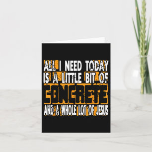 Concrete And Jesus Construction Worker Faith Card