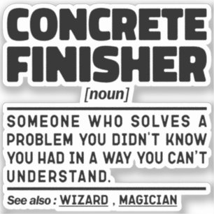Concrete Finisher Noun Cement Worker Funny Sayings