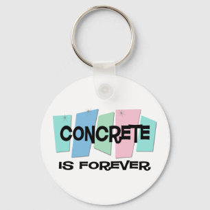 Concrete Is Forever Key Ring