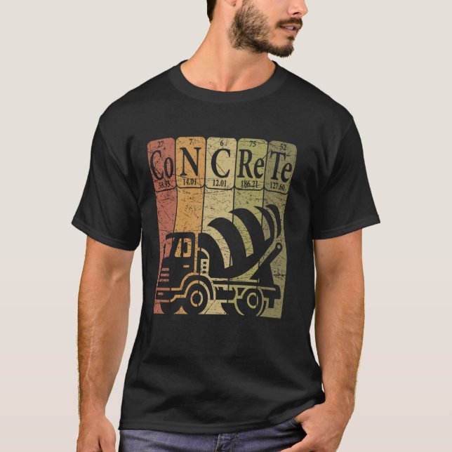 Concrete Periodic Table Elements Construction Work T-Shirt (Front)