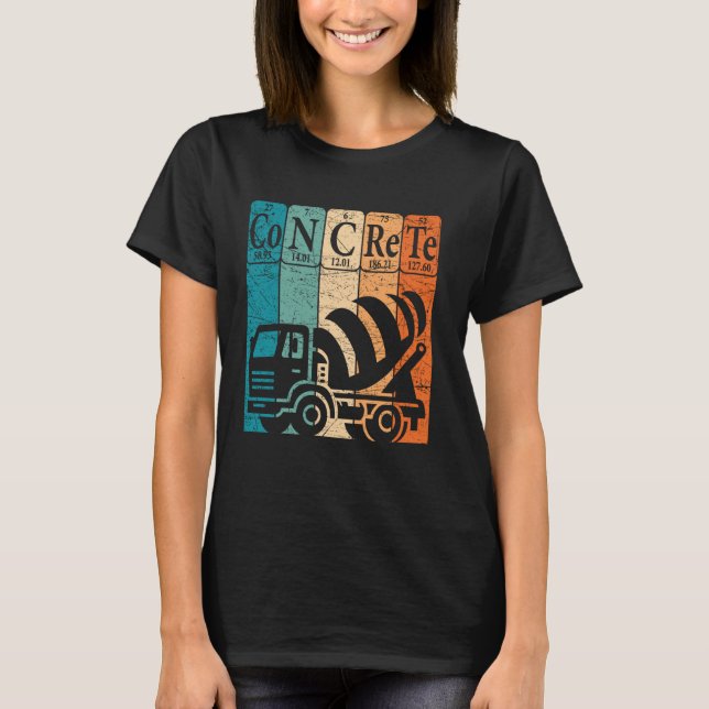 Concrete Periodic Table Elements Construction Work T-Shirt (Front)