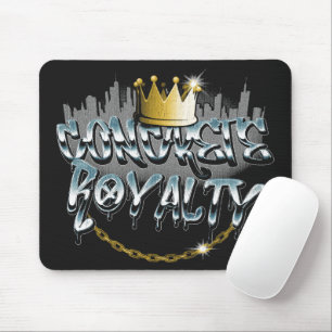 Concrete Royalty - Urban Streetwear Design Mouse Pad