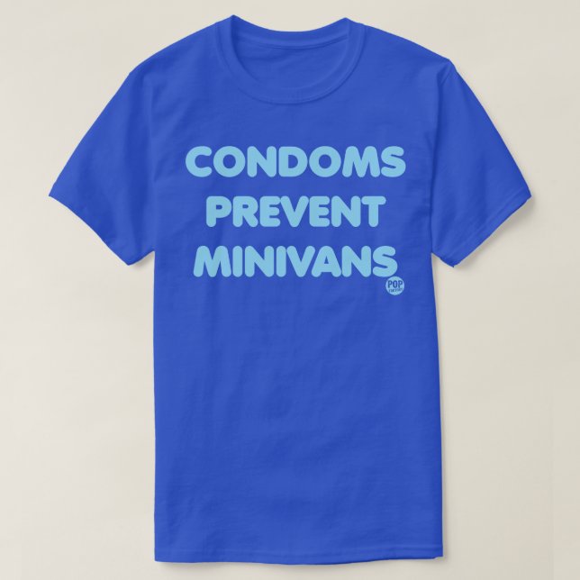 CONDOMS MINIVANS T-Shirt (Design Front)