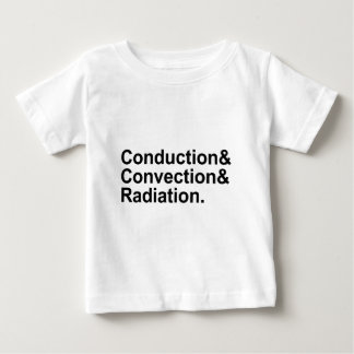 Conduction Convection Radiation | Heat Transfer Baby T-Shirt