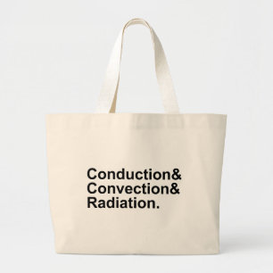 Conduction Convection Radiation Heat Transfer Large Tote Bag