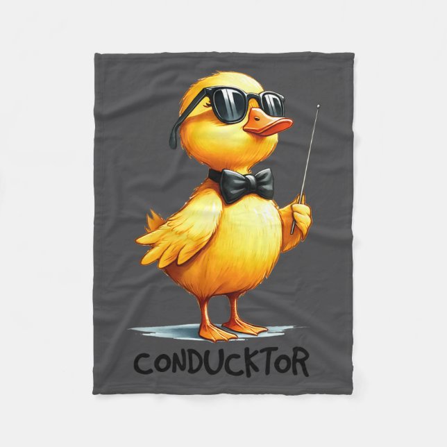 Conductor, Funny Duck Quote  Fleece Blanket (Front)