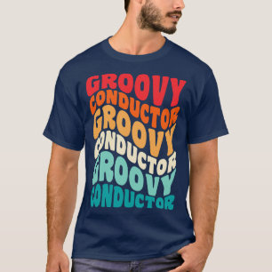 Conductor Vintage Retro 60s 70s 80s Vibes T-Shirt