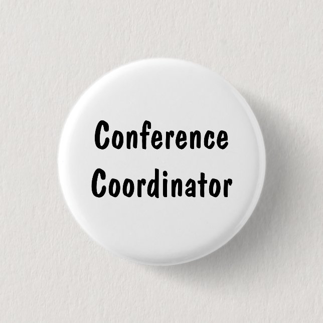 Conference Coordinator 3 Cm Round Badge (Front)