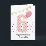 Confetti Pink Polka Dot 6th Birthday Card<br><div class="desc">A colorful pink 6th birthday card for girls, which you can customize with her name. The front of this colorful 6th birthday for her features the number six in a pink polka dot with a pink balloon ready to float away.The background has some colorful confetti and a soft gold bunting...</div>