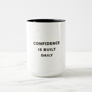Confidence Is Built Daily Wellness Motivation Li Mug