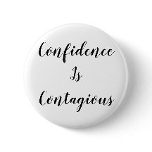 Confidence Is Contagious Mug | Inspirational Quote