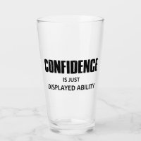 Confidence Is Just Displayed Ability