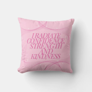 Confidence, Kindness, Spiritual, Inspirational  Cushion