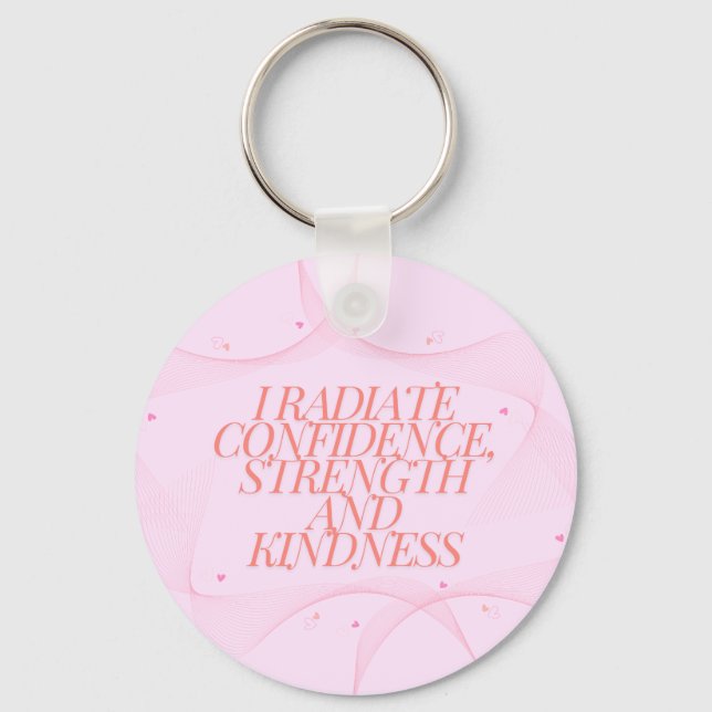 Confidence, Kindness, Spiritual, Inspirational Key Ring (Front)
