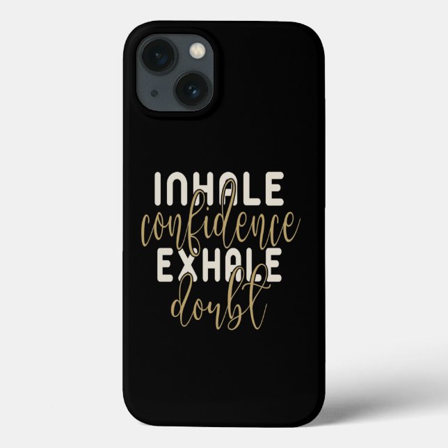 Confidence Quote Inspirational Motivational Black Case-Mate iPhone Case (Back)