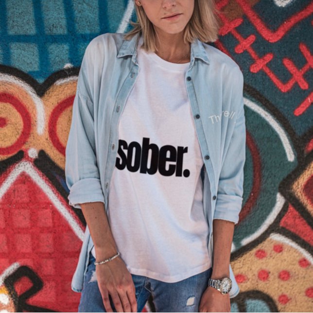 Confident, Bold  and  Sober (Period) T-Shirt (Creator Uploaded)