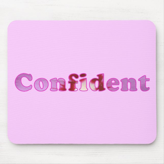 Confident spelled with pink flowers mousepads (Front)