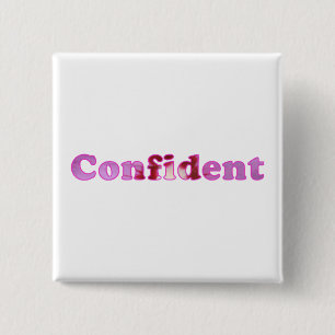 Confident spelled with pink flowers pin on buttons
