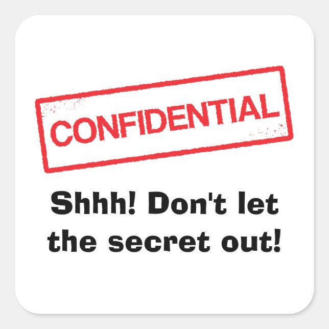 Confidential Shhh Dont let the secret out stickers (Front)