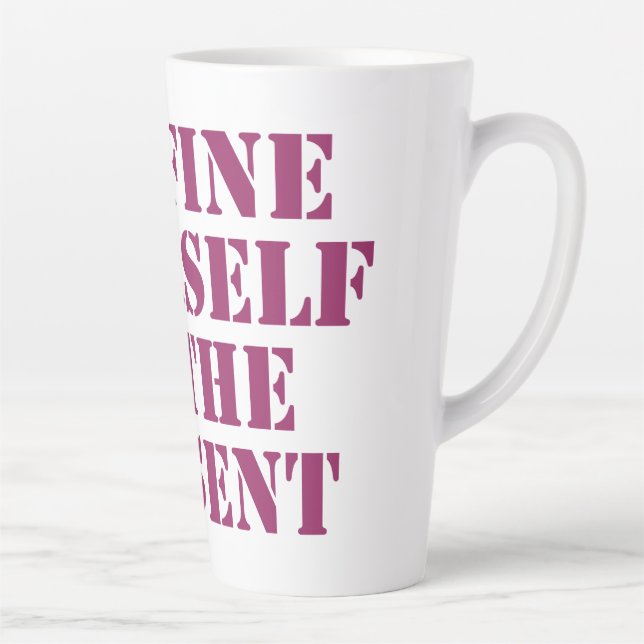 Confine yourself to the present motivational quote latte mug (Right)
