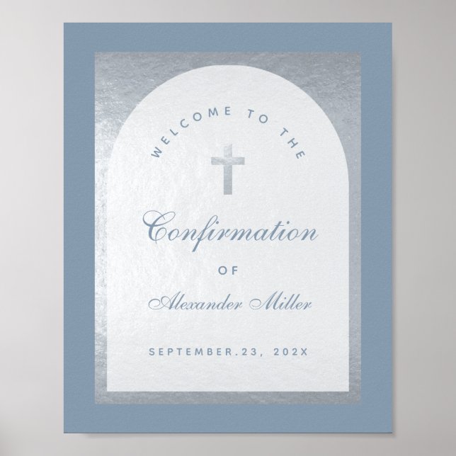 Confirmation Dusty Blue Silver Arch Welcome Sign (Front)
