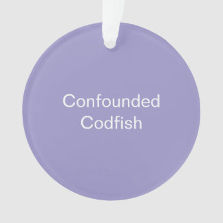 Confounded Codfish Ornament