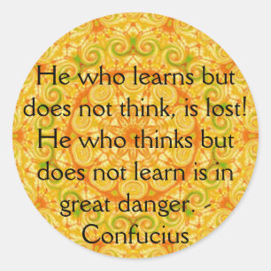 Confucius Quote - wearable wisdom Classic Round Sticker