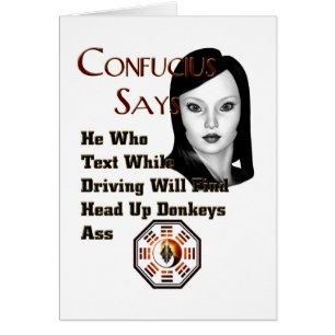 Confucius Says