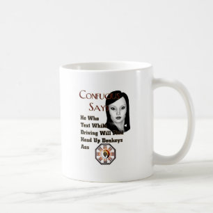 Confucius Says Coffee Mug