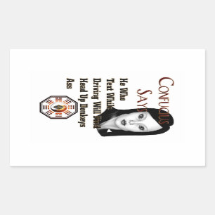Confucius Says Rectangular Sticker