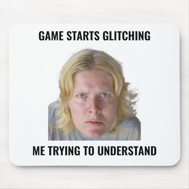 Confused Gamer Glitch Meme Mouse Pad (Front)
