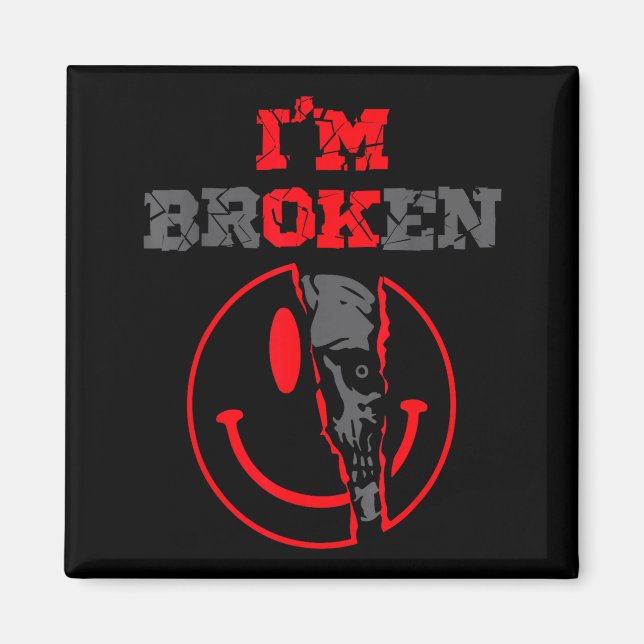 Confused smile broken invisible illness broken magnet (Front)