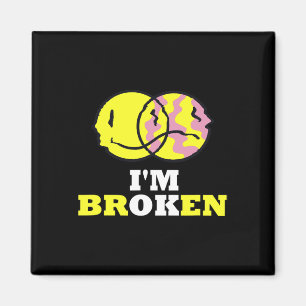 Confused Smile I'm Broken Invisible Illness I'm Ok Magnet