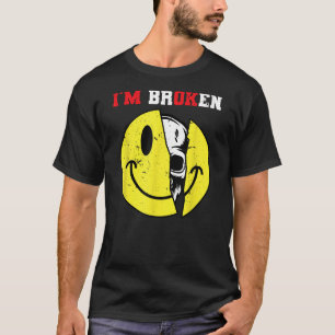 Confused Smile I'm Broken Invisible Illness I'm OK T-Shirt