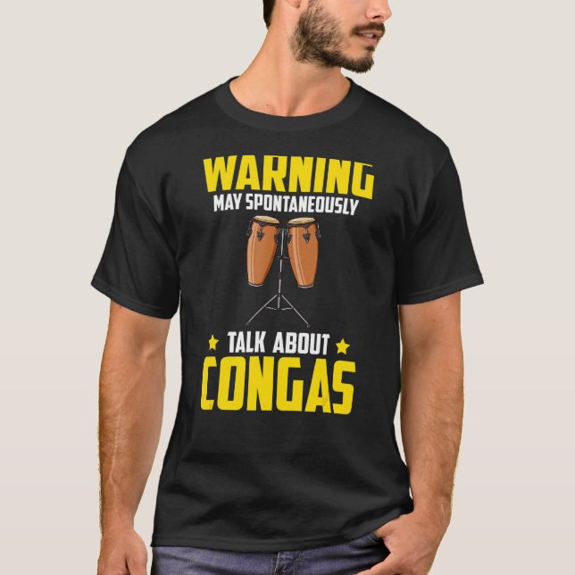 Conga Drum Music Instrument Lesson Player Beginner T-Shirt (Front)