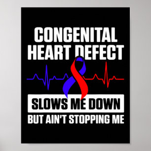 Congenital Heart Disease Defect Survivor Slows Chd Poster