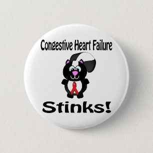 Congestive Heart Failure Stinks Skunk Awareness 6 Cm Round Badge